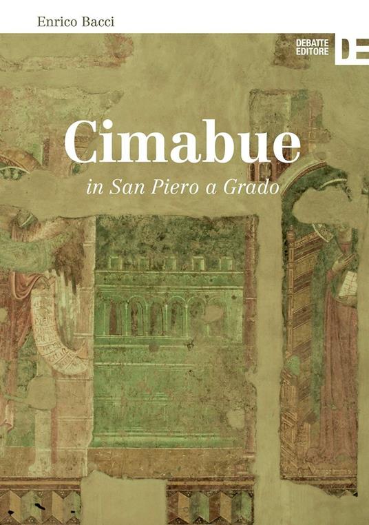 Cimabue in San Piero a Grado - Enrico Bacci - copertina