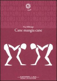 Cane mangia cane - Nicholas Mhlongo - copertina