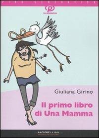 Il primo libro di una mamma - Giuliana Girino - copertina