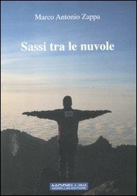 Sassi tra le nuvole - Marco A. Zappa - copertina