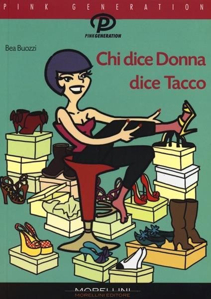 Chi dice donna dice tacco - Bea Buozzi - copertina