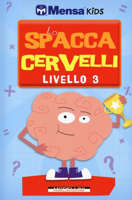 Lo spaccacervelli. Livello 3. Esperto - Carolyn Skitt,Harold Gale,Robert Allen - copertina