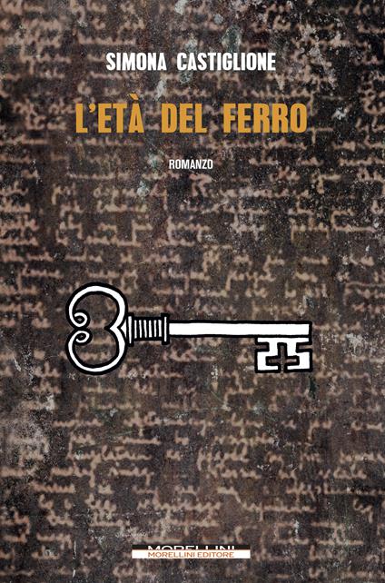 L' età del ferro - Simona Castiglione - ebook