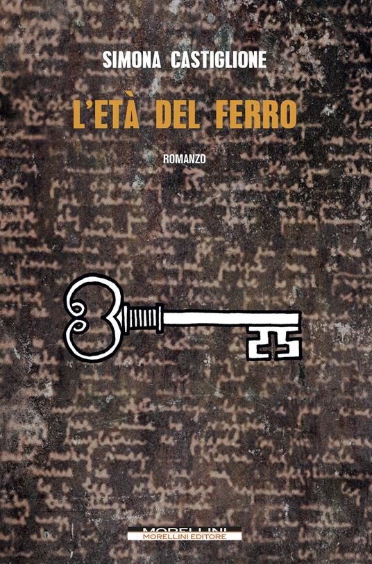 L' età del ferro - Simona Castiglione - ebook