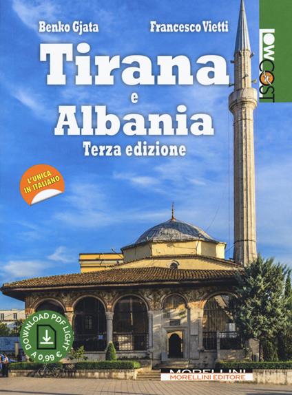 Tirana e Albania. Con Contenuto digitale per download - Benko Gjata,Francesco Vietti - copertina