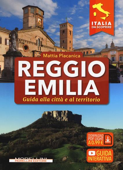 Reggio Emilia. Guida alla città e al territorio - Mattia Placanica - copertina