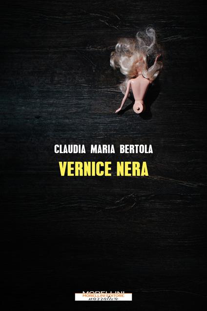 Vernice nera - Claudia Maria Bertola - ebook