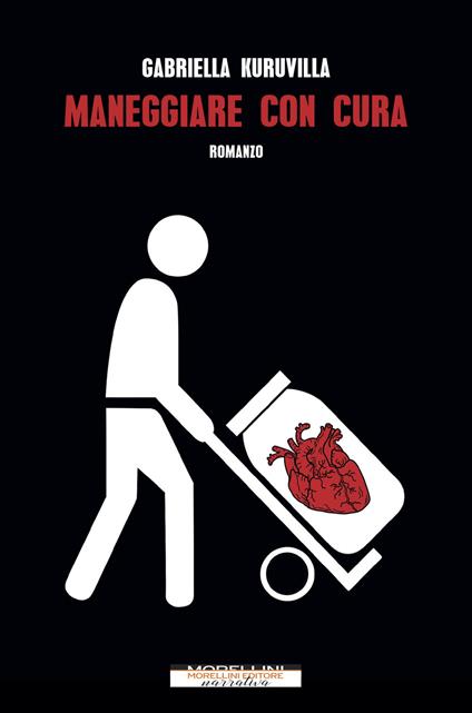 Maneggiare con cura - Gabriella Kuruvilla - ebook