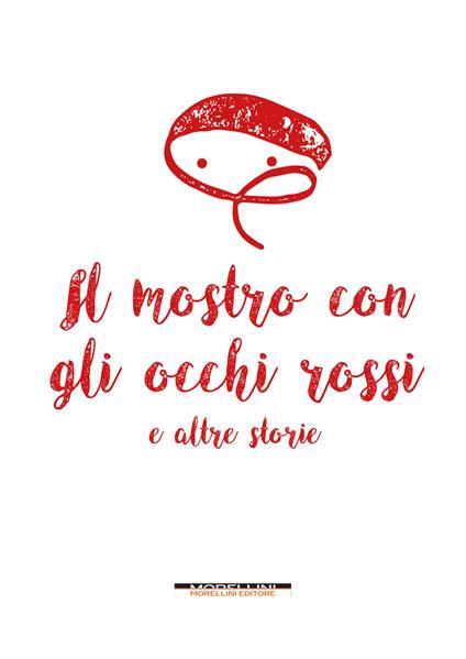 Il mostro con gli occhi rossi e altre storie - AA.VV. - ebook