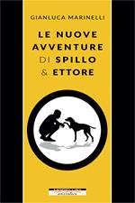 Le nuove avventure di Spillo & Ettore