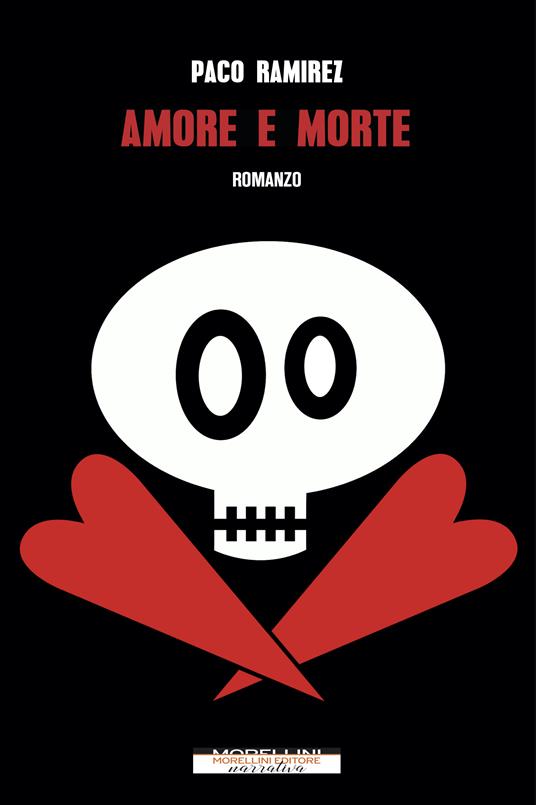 Amore e morte - Paco Ramirez - ebook