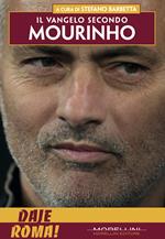 Il vangelo secondo Mourino