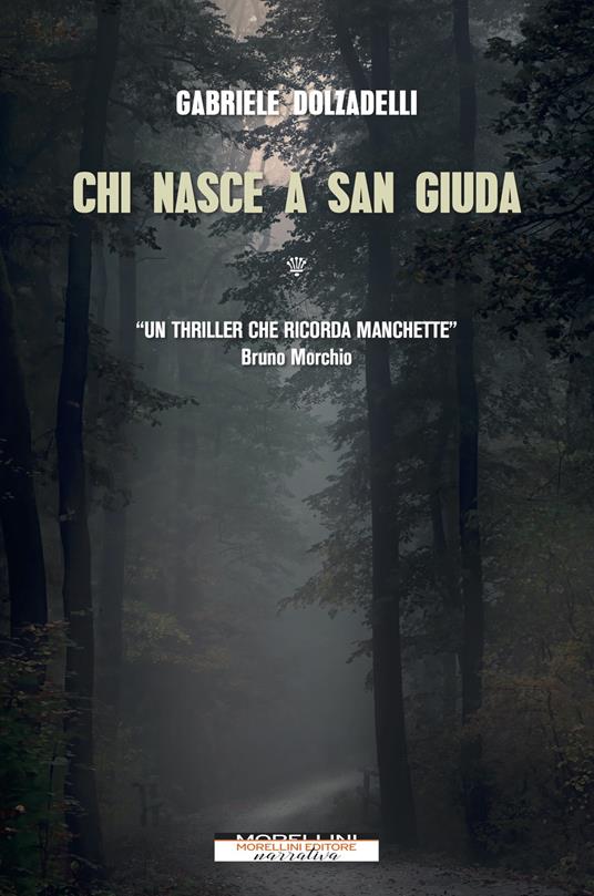 Chi nasce a San Giuda - Gabriele Dolzadelli - ebook