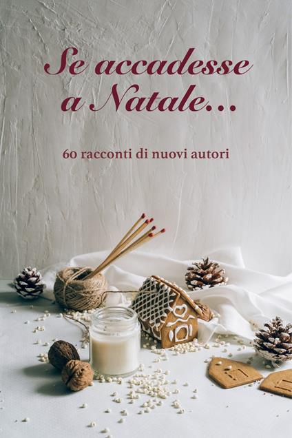 Se accadesse a Natale... - AA.VV. - ebook