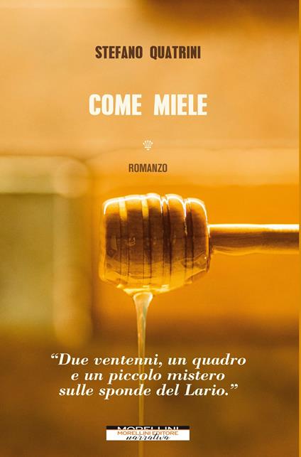 Come miele - Stefano Quatrini - copertina