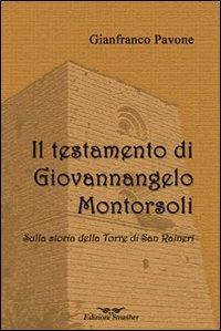 Il testamento di Giovannangelo Montorsoli. Sulla storia della Torre di San Ranieri - Gianfranco Pavone - copertina