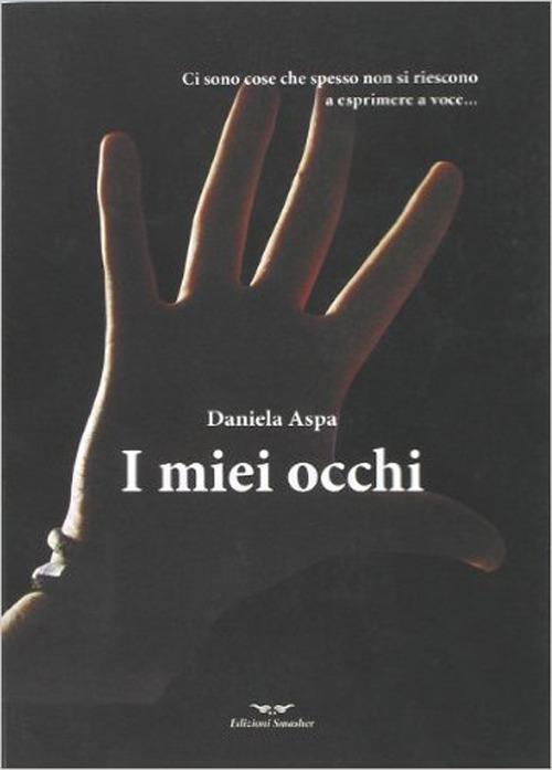 I miei occhi - Daniela Aspa - copertina