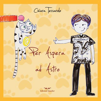 Per aspera ad Astro - Chiara Tessarolo - copertina