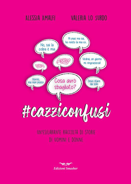 #cazziconfusi - Alessia Amalfi,Valeria Lo Surdo - copertina