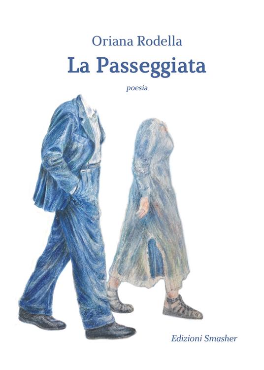 La passeggiata - Oriana Rodella - copertina