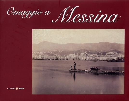 Omaggio a Messina. Ediz. italiana e inglese - copertina