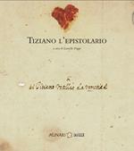 Tiziano. L'epistolario