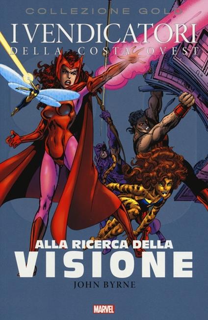 I vendicatori della costa ovest. Alla ricerca della visione - John Byrne - copertina
