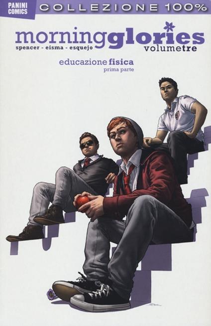 Educazione fisica. Morning glories. Vol. 3 - Nick Spencer,Joe Eisma - copertina