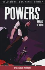 Piccole morti. Powers. Vol. 3