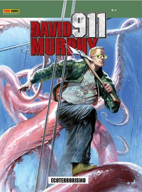 David Murphy. 911. Vol. 3 - Matteo Cremona,Roberto Recchioni - ebook