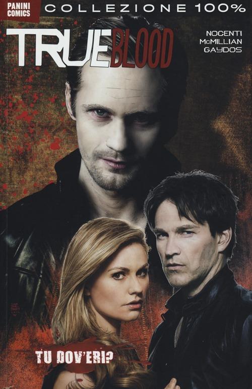 Tu dov'eri? True blood. Vol. 4 - copertina