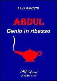 Abdul. Genio in ribasso - Silva Ganzitti - copertina
