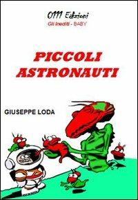 Piccoli astronauti - Giuseppe Loda - copertina