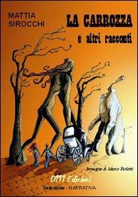 La carrozza e altri racconti - Mattia Sirocchi - copertina
