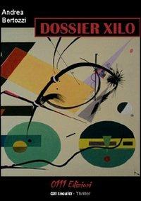 Dossier Xilo - Andrea Bertozzi - copertina