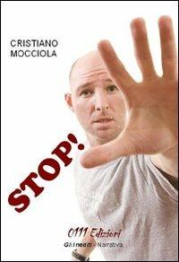 Stop! - Cristiano Mocciola - copertina