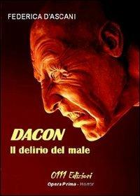 Dacon, il delirio del male - Federica D'Ascani - copertina