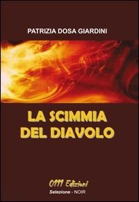 La scimmia del diavolo - Patrizia Dosa Giardini - copertina