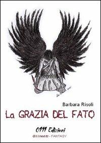 La grazia del Fato - Barbara Risoli - copertina