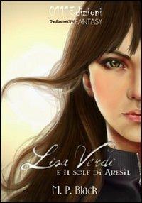 Lisa Verdi e il sole di Aresil - M. P. Black - copertina
