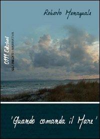 Quando comanda il mare - Roberto Menaguale - copertina