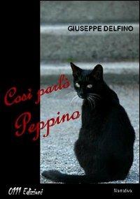 Così parlò Peppino - Giuseppe Delfino - copertina