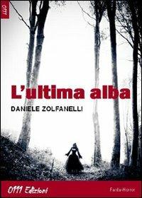 L' ultima alba - Daniele Zolfanelli - copertina