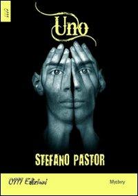 Uno - Stefano Pastor - copertina