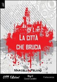 La città che brucia - Marcello Peluso - copertina