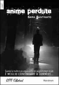 Anime perdute - Sara Santinato - copertina