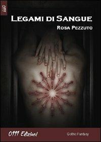 Legami di sangue - Rosa Pezzuto - copertina