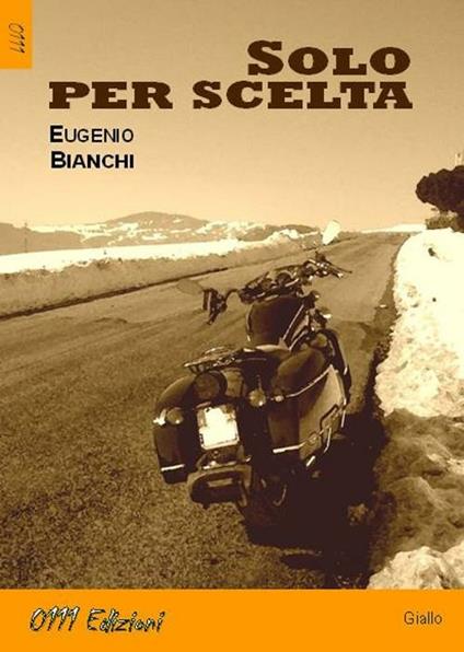 Solo per scelta - Eugenio Bianchi - copertina
