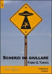 Scherzi da giullare - Fabio G. Turata - copertina