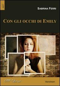 Con gli occhi di Emily - Sabrina Ferri - copertina